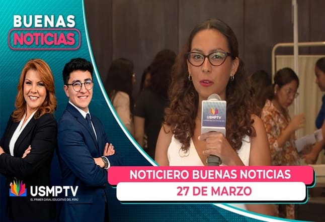 BUENAS NOTICIAS: PROGRAMA DEL VIERNES 27 DE MARZO DEL 2026